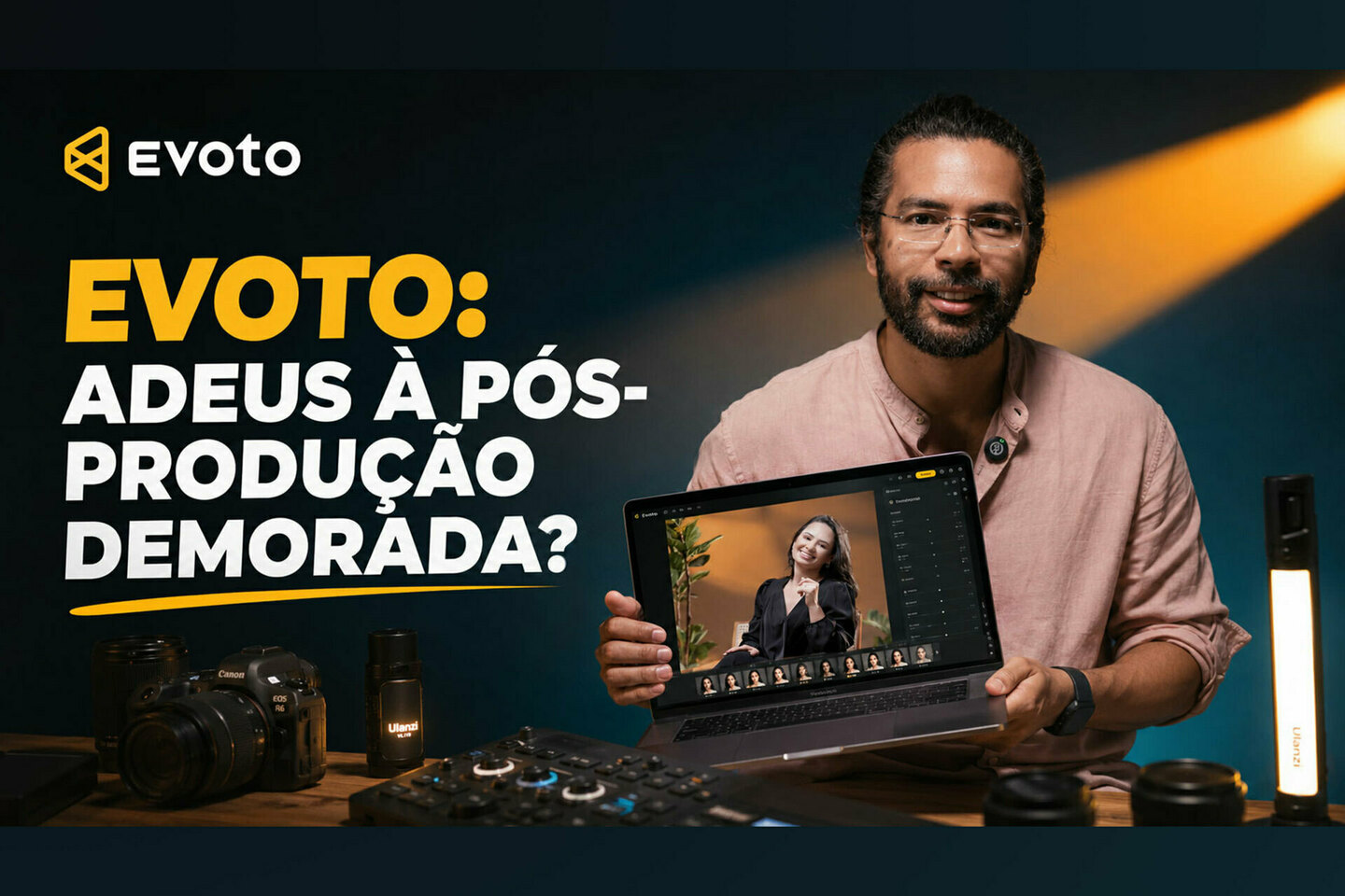 EVOTO: ADEUS À PÓS-PRODUÇÃO DEMORADA